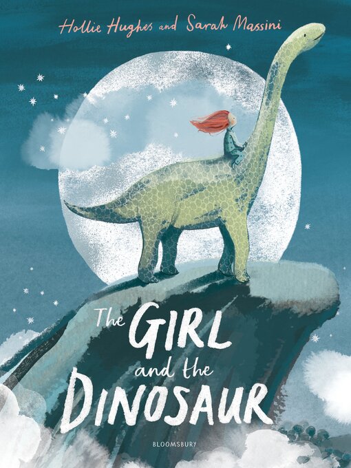 Title details for The Girl and the Dinosaur by Hollie Hughes - Available